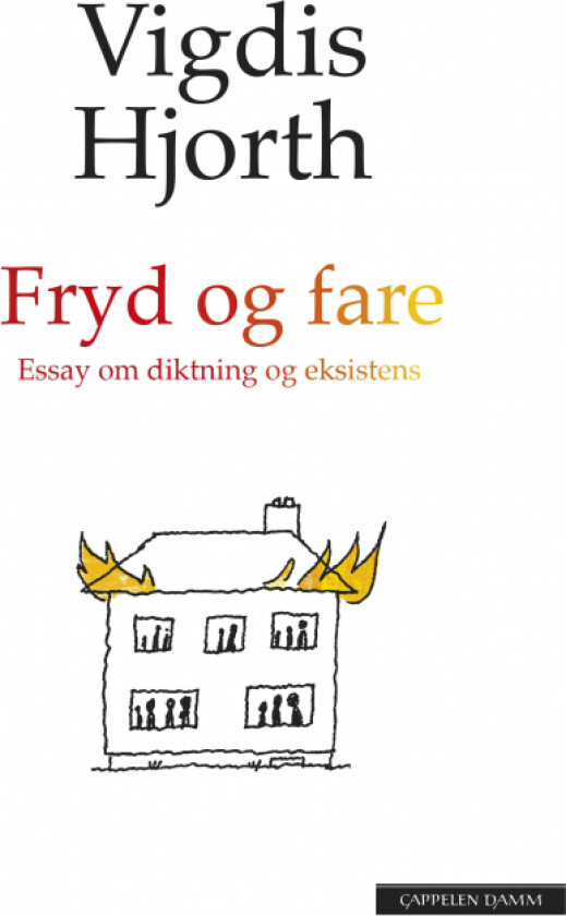 Fryd og fare av Vigdis Hjorth