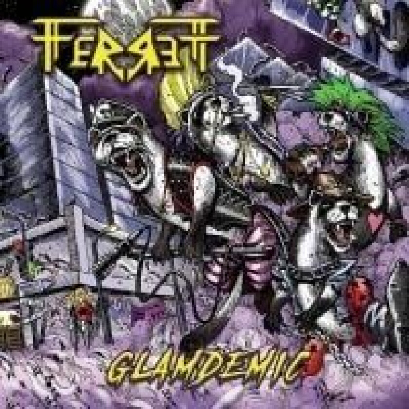 Ferrett - Glamdemic