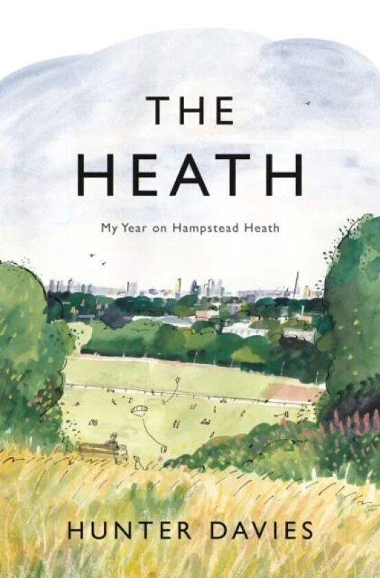 The Heath av Hunter Davies