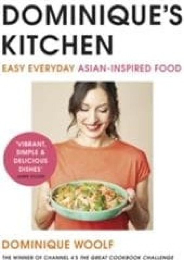 Dominique's Kitchen av Dominique Woolf