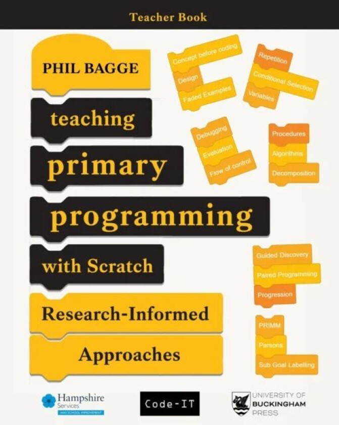 Teaching Primary Programming with Scratch Teacher Book av Phil Bagge