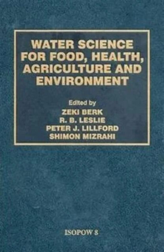Water Science for Food Health av Zeki Berk
