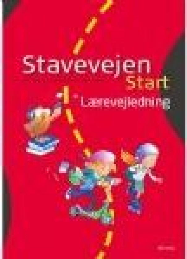 Stavevejen Start, Lærervejledning, 1.-2.kl., NY UDGAVE Mogens og Marianne Brandt Jensen Språk: Dansk
