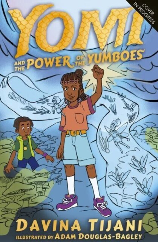 Yomi and the Power of the Yumboes av Davina Tijani