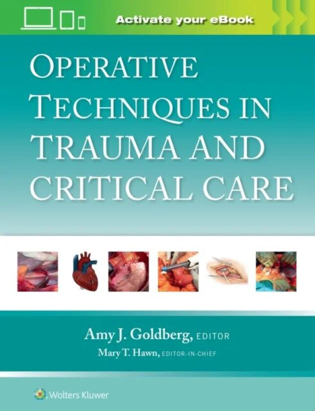 Bilde av Operative Techniques in Trauma and Critical Care av Amy J. Goldberg