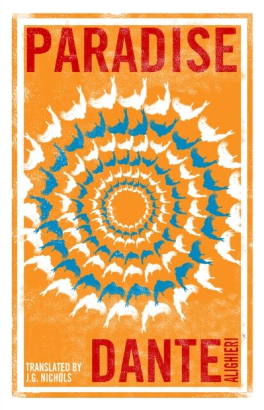 Paradise: Dual Language and New Verse Translation av Dante Alighieri