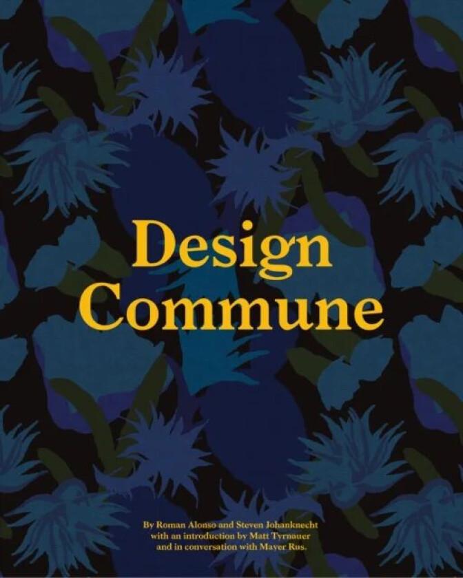 Design Commune av Roman Alonso, Steven Johanknecht