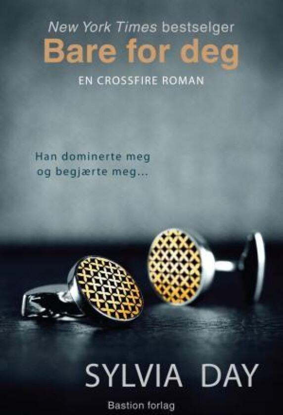 Bare for deg av Sylvia Day