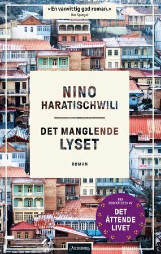 Det manglende lyset av Nino Haratischwili