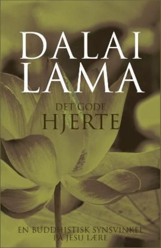 Det gode hjerte av Dalai Lama