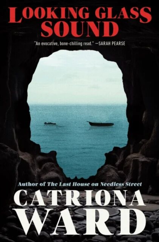 Looking Glass Sound av Catriona Ward