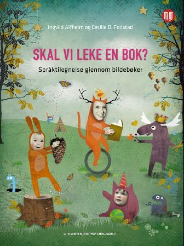 Skal vi leke en bok? av Ingvild Alfheim, Cecilie D. Fodstad