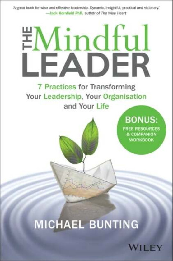 The Mindful Leader av Michael Bunting