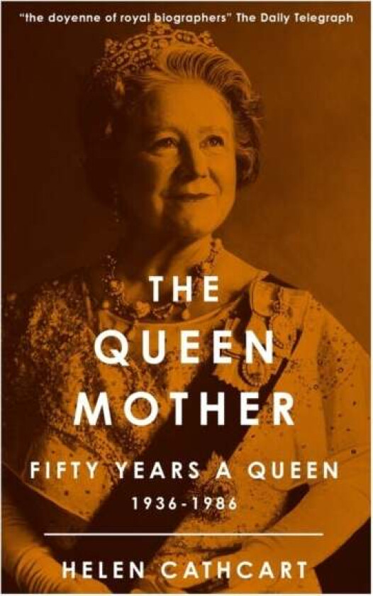 The Queen Mother av Helen Cathcart