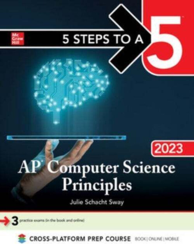 5 Steps to a 5: AP Computer Science Principles 2023 av Julie Schacht Sway