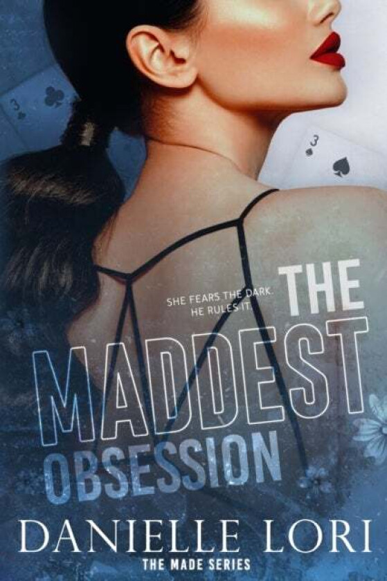 The Maddest Obsession av Danielle Lori