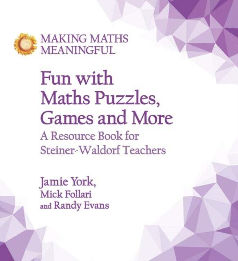 Fun with Maths Puzzles, Games and More av Jamie York, Randy Evans, Mick Follari
