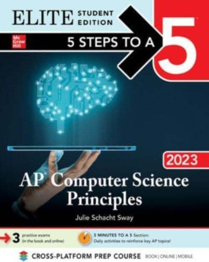 5 Steps to a 5: AP Computer Science Principles 2023 Elite Student Edition av Julie Schacht Sway