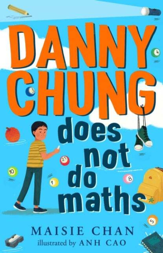 Danny Chung Does Not Do Maths av Maisie Chan