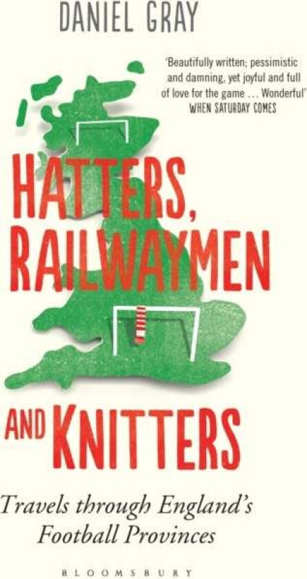 Hatters, Railwaymen and Knitters av Mr Daniel Gray