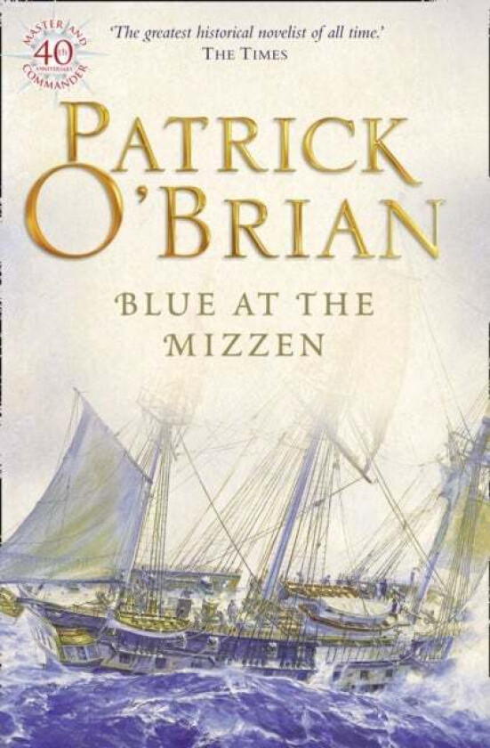 Blue at the Mizzen av Patrick O'Brian