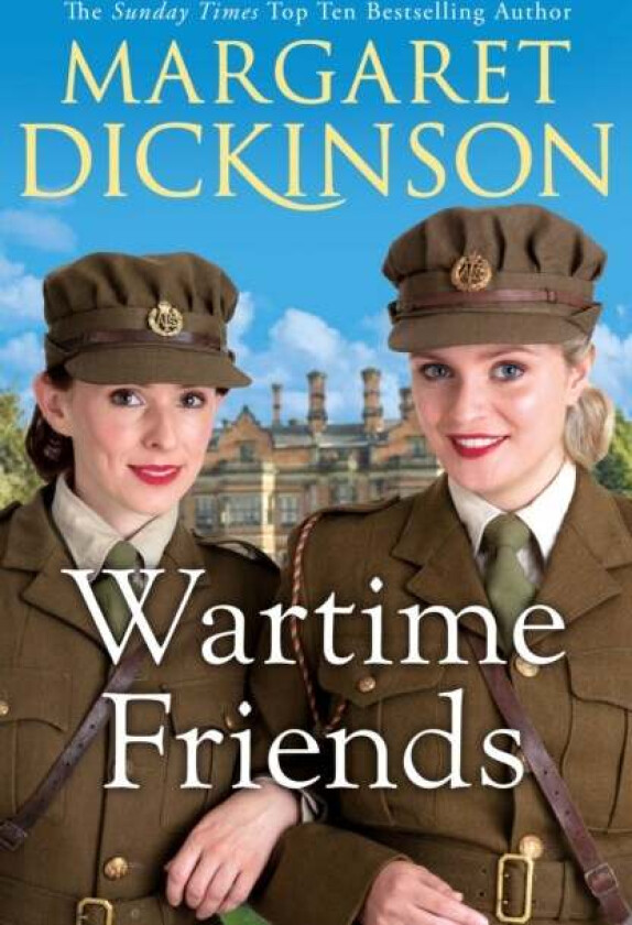Wartime Friends av Margaret Dickinson