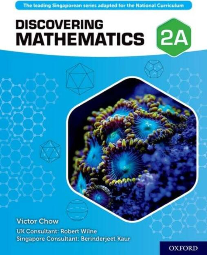 Discovering Mathematics: Student Book 2A av Victor Chow, Robert Wilne, Berinderjeet Kaur