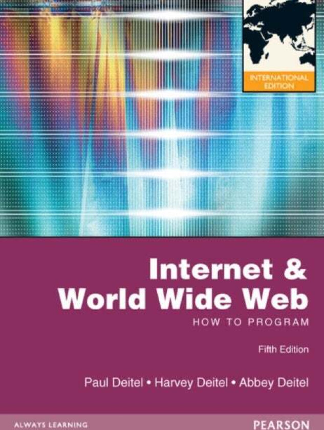 Internet & World Wide Web: How to Program av Harvey Deitel, Paul Deitel, Abbey Deitel
