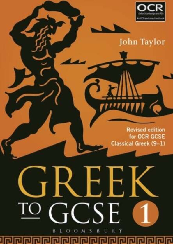 Greek to GCSE: Part 1 av Dr John (Lecturer in Classics University of Manchester previously Tonbridge School UK) Taylor