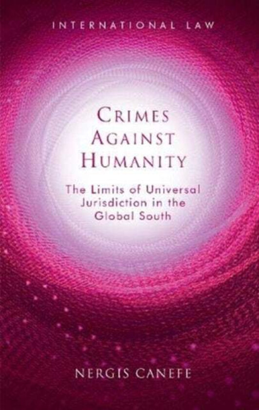 Crimes Against Humanity av Nergis Canefe