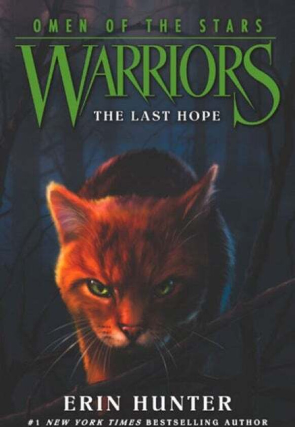 Warriors: Omen of the Stars #6: The Last Hope av Erin Hunter