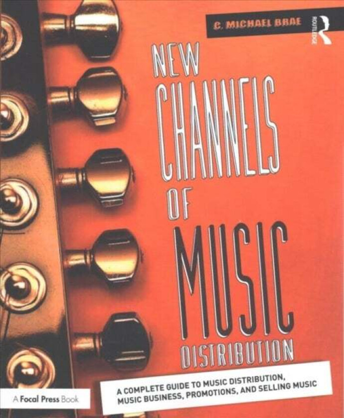 New Channels of Music Distribution av C. Michael Brae