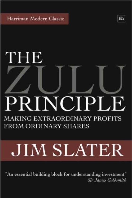 The Zulu Principle av Jim Slater