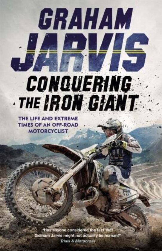 Conquering the Iron Giant av Graham Jarvis