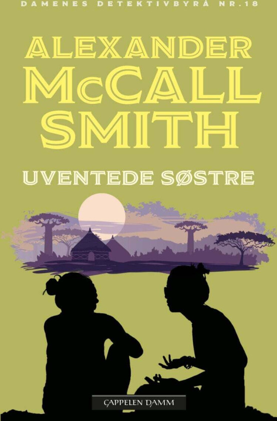 Uventede søstre av Alexander McCall Smith