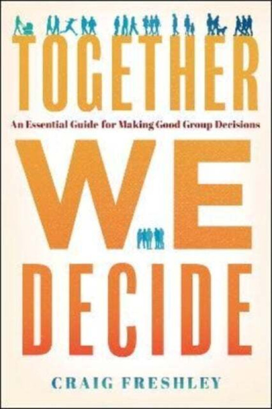 Together We Decide av Craig Freshley