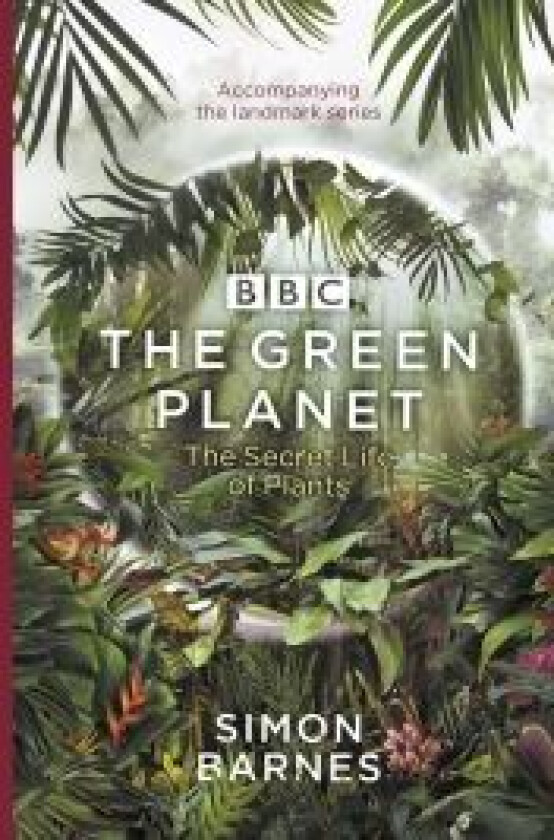 The green planet av Simon Barnes