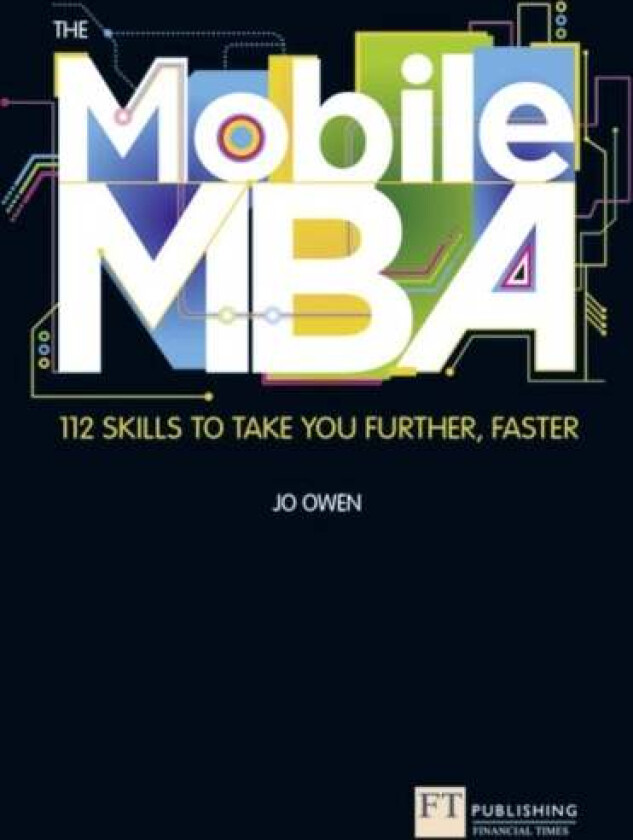 Mobile MBA, The av Jo Owen