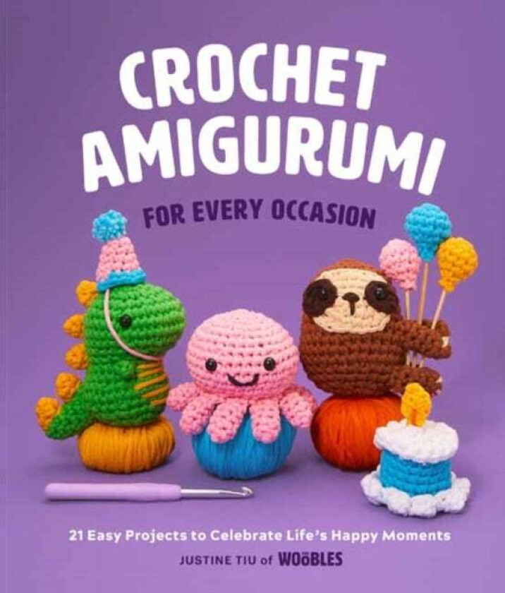 Crochet Amigurumi For Every Occasion Av Justine Tiu¿