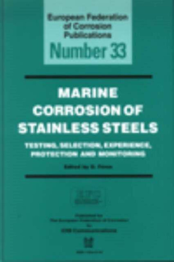Marine Corrosion of Stainless Steels av D. Feron