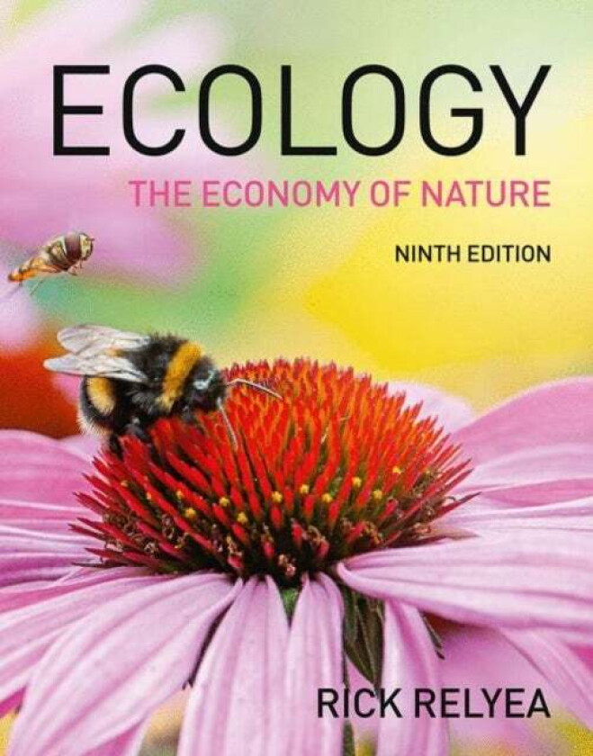 Ecology: The Economy of Nature av Robert Ricklefs, Rick Relyea