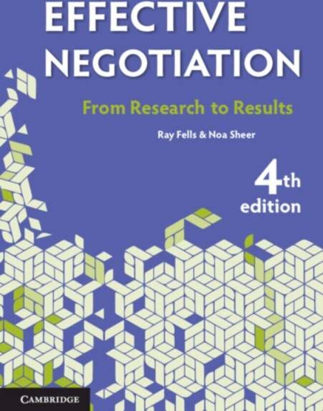 Effective Negotiation av Ray (University of Western Australia Perth) Fells, Noa (University of New South Wales Sydney) Sheer