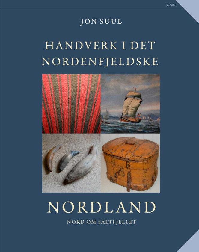 Handverk i det nordenfjeldske av Jon Suul
