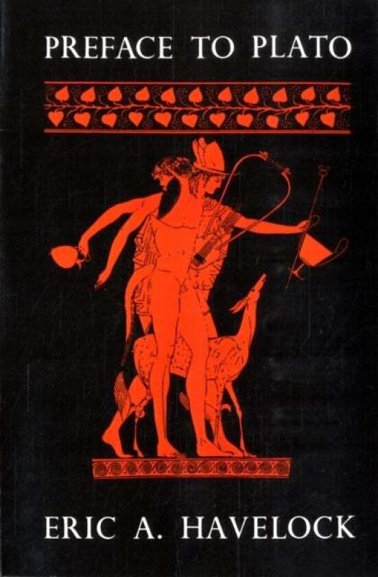 Preface to Plato av Eric A. Havelock