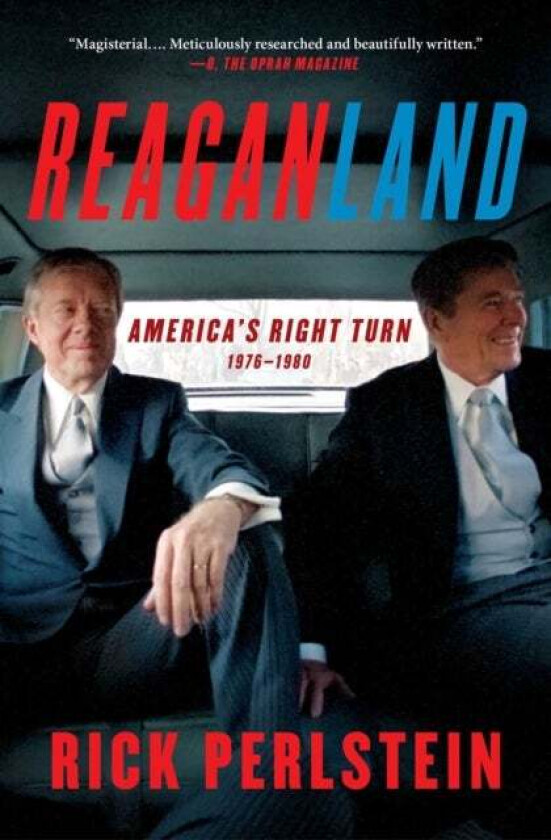 Reaganland av Rick Perlstein