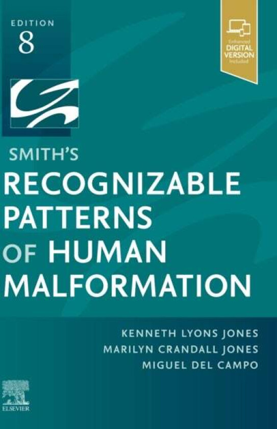 Smith's Recognizable Patterns of Human Malformation av Kenneth Lyons (Professor of Pediatrics Jones, Division of Dysmorphology and Teratology Uni