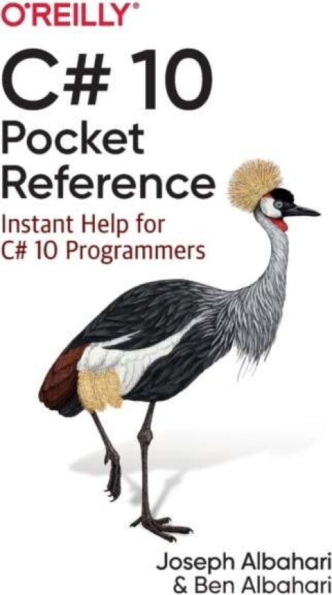 C# 10 Pocket Reference av Joseph Albahari, Ben Albahari