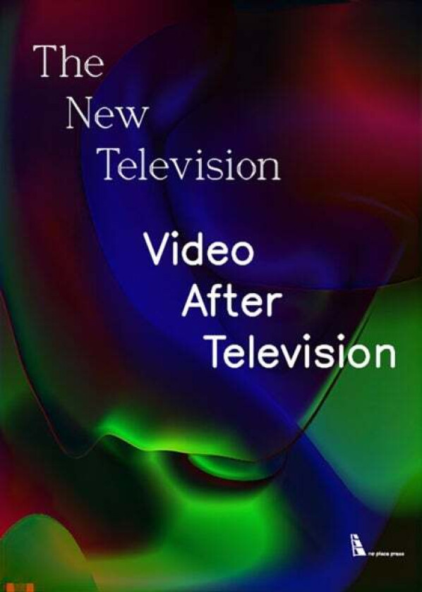 The New Television av Rachel Churner, Rebecca Cleman
