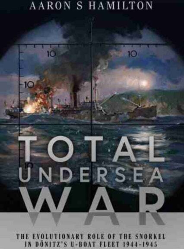 Total Undersea War av Aaron S Hamilton