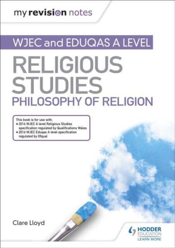 My Revision Notes: WJEC and Eduqas A level Religious Studies Philosophy of Religion av Clare Lloyd